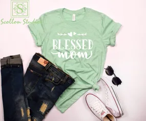 Blessed Mom Shirt