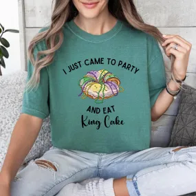 I Came To Party And Eat King Cake Mardi Gras Shirt