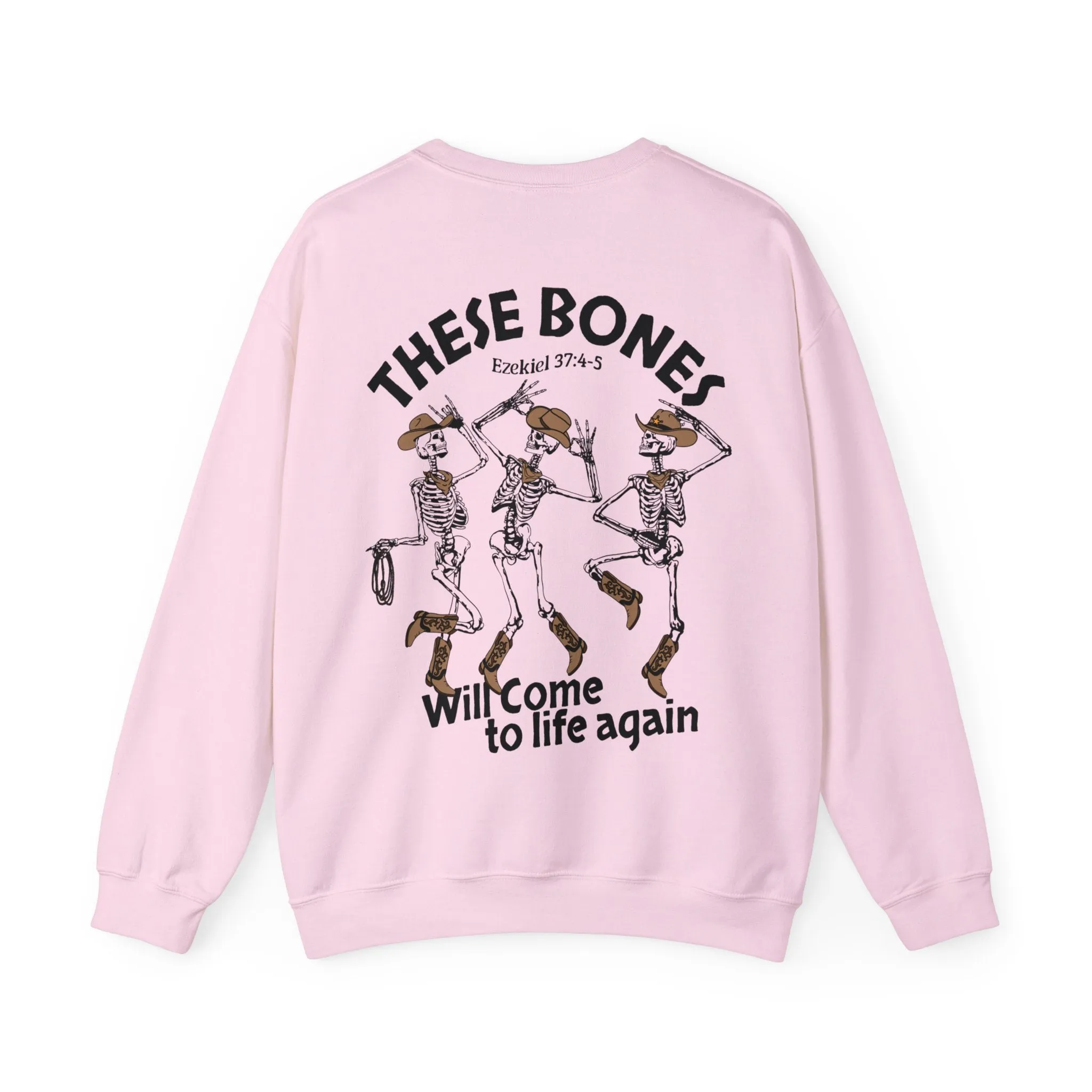 These Bones Sweatshirt
