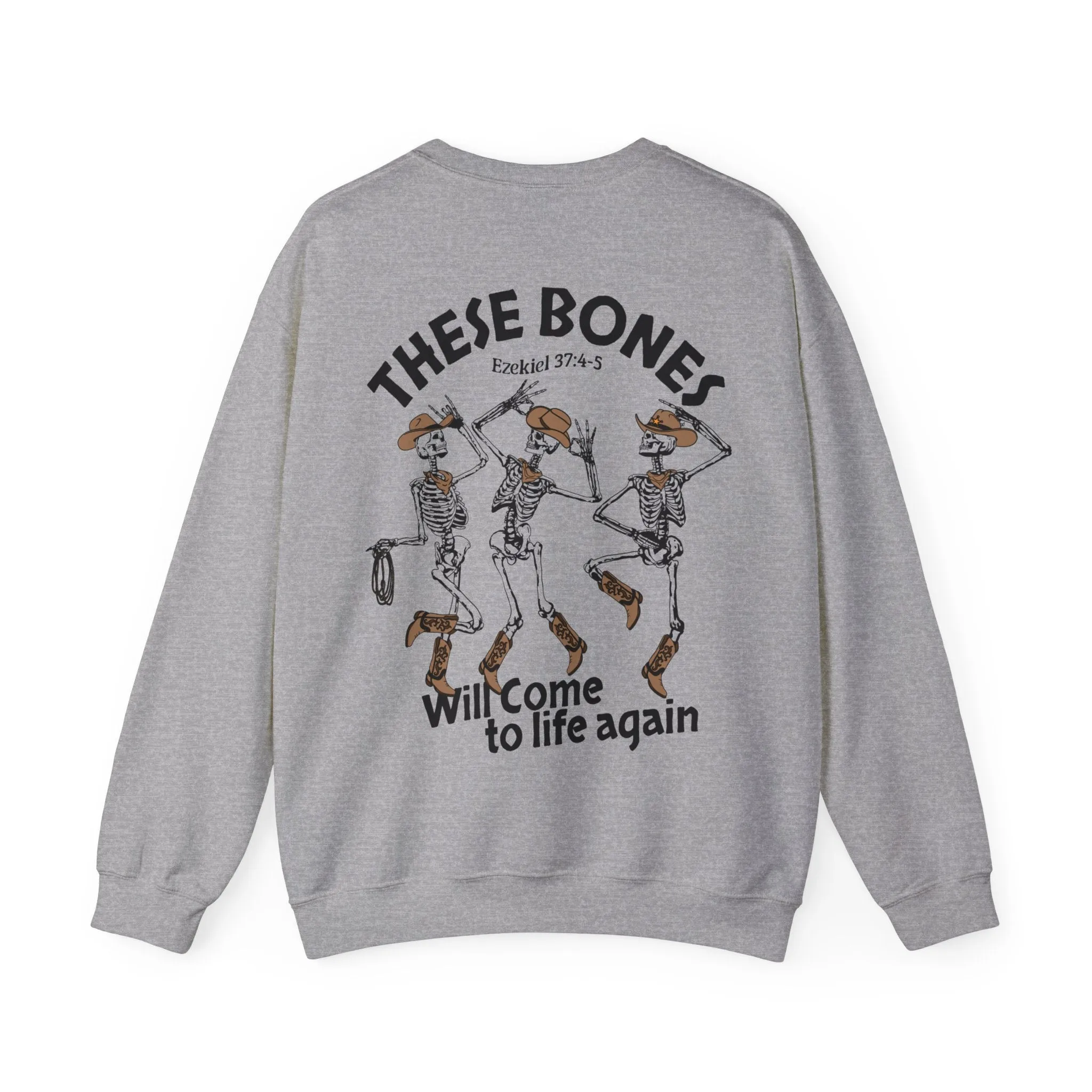 These Bones Sweatshirt